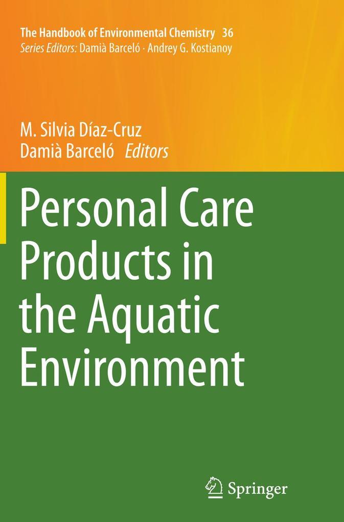 Personal Care Products in the Aquatic Environment