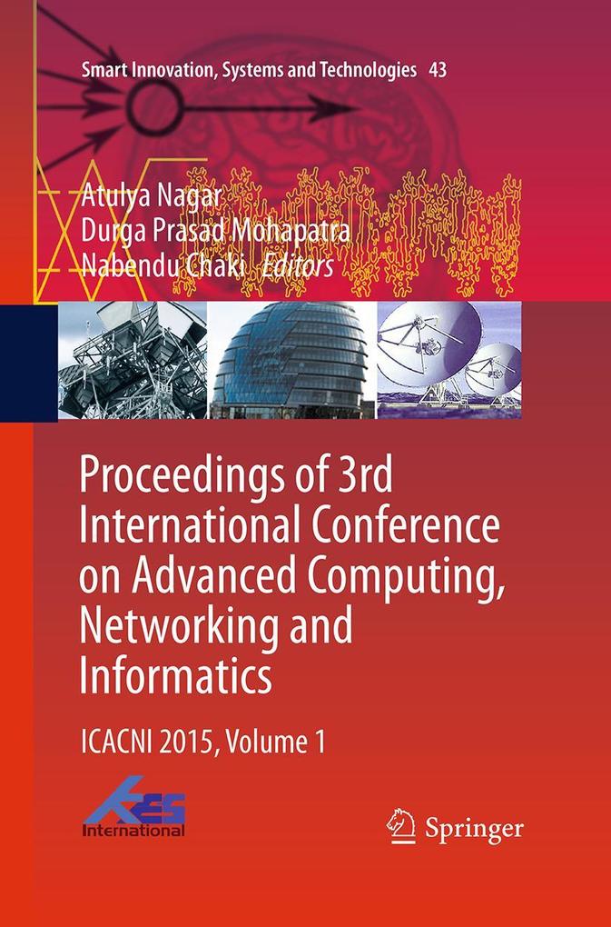 Proceedings of 3rd International Conference on Advanced Computing Networking and Informatics
