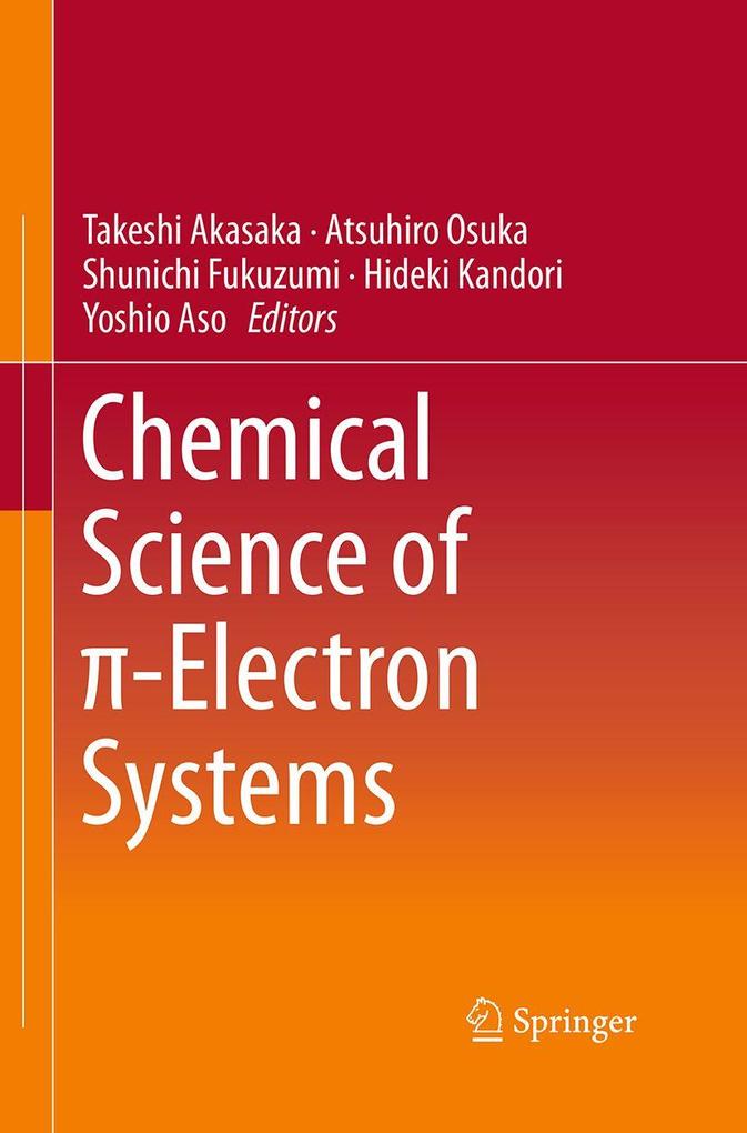 Chemical Science of -Electron Systems