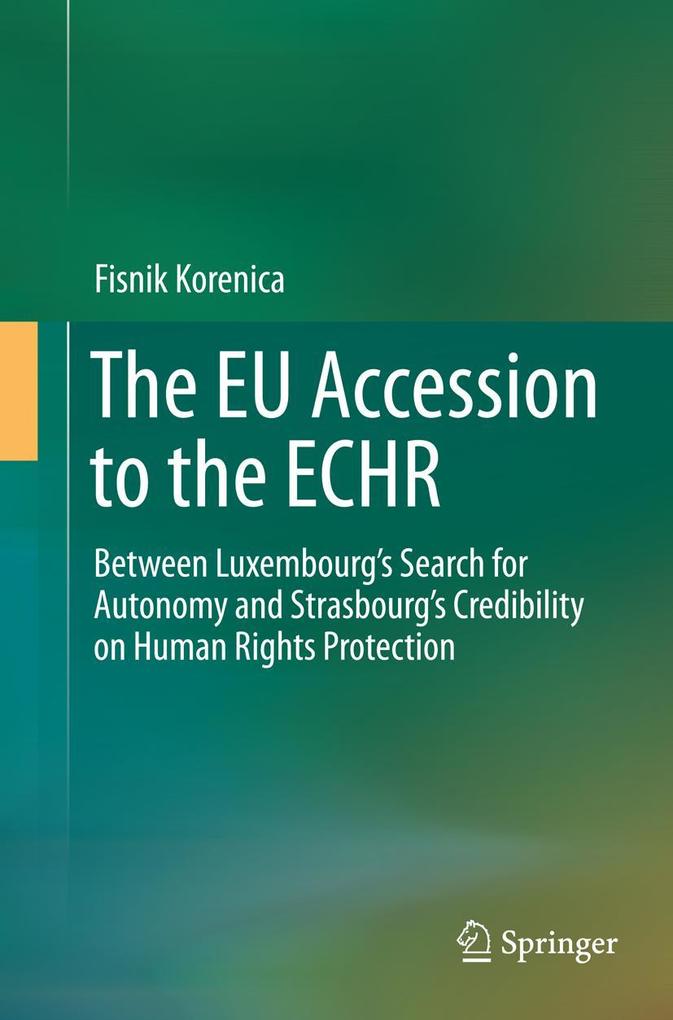 The EU Accession to the ECHR