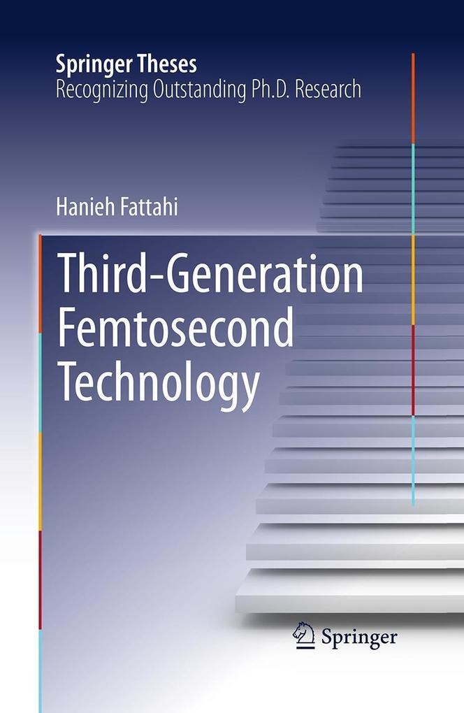 Third-Generation Femtosecond Technology