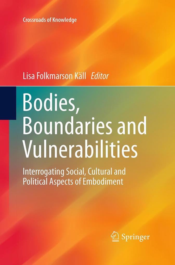 Bodies Boundaries and Vulnerabilities