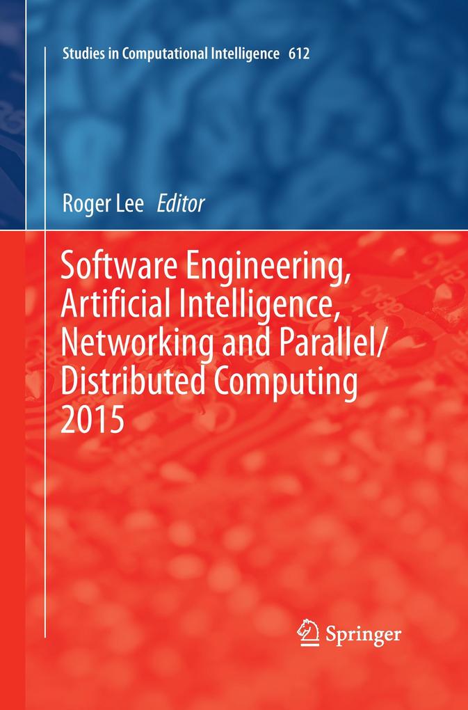 Software Engineering Artificial Intelligence Networking and Parallel/Distributed Computing 2015