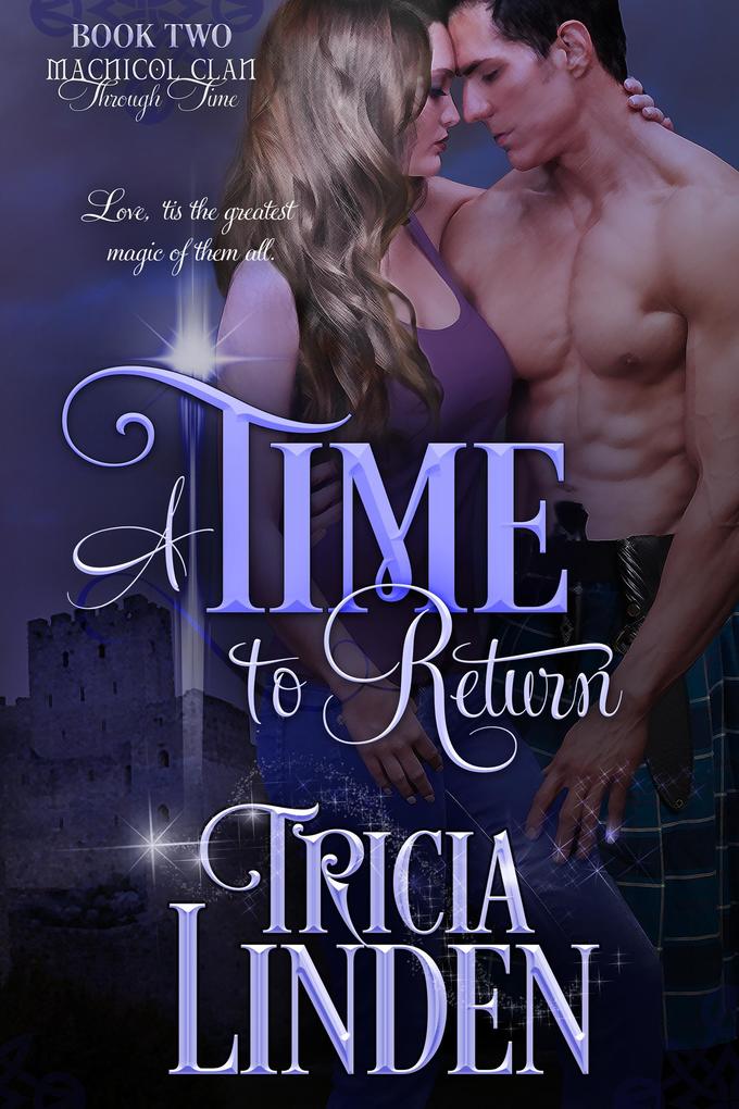 A Time To Return (The MacNicol Clan Through Time #2)