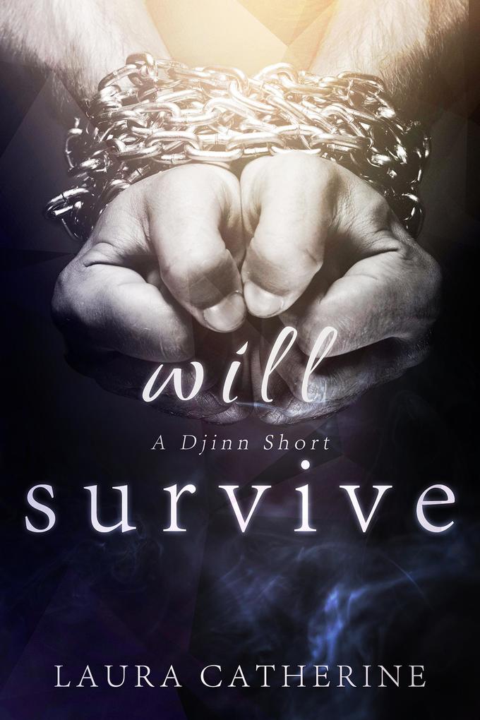 Will Survive (Djinn #2.5)