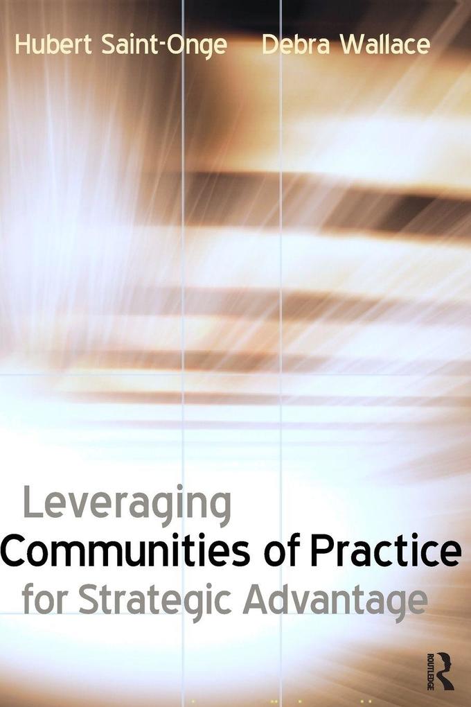 Leveraging Communities of Practice for Strategic Advantage