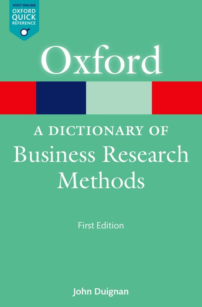 A Dictionary of Business Research Methods