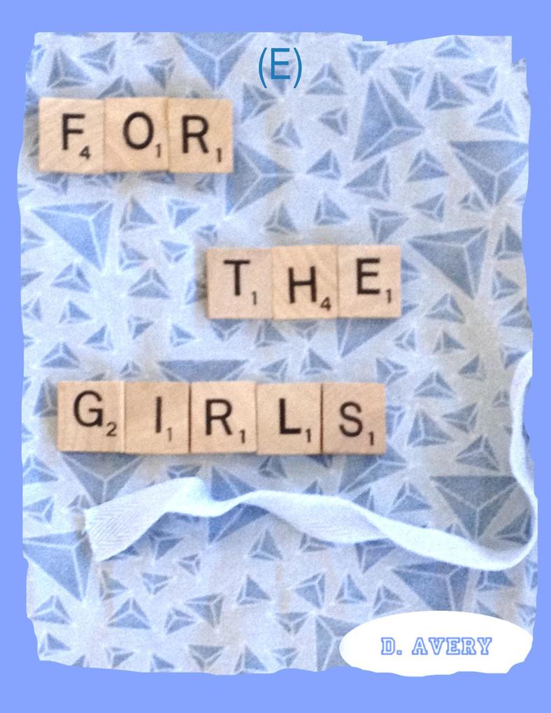 For the Girls (E)