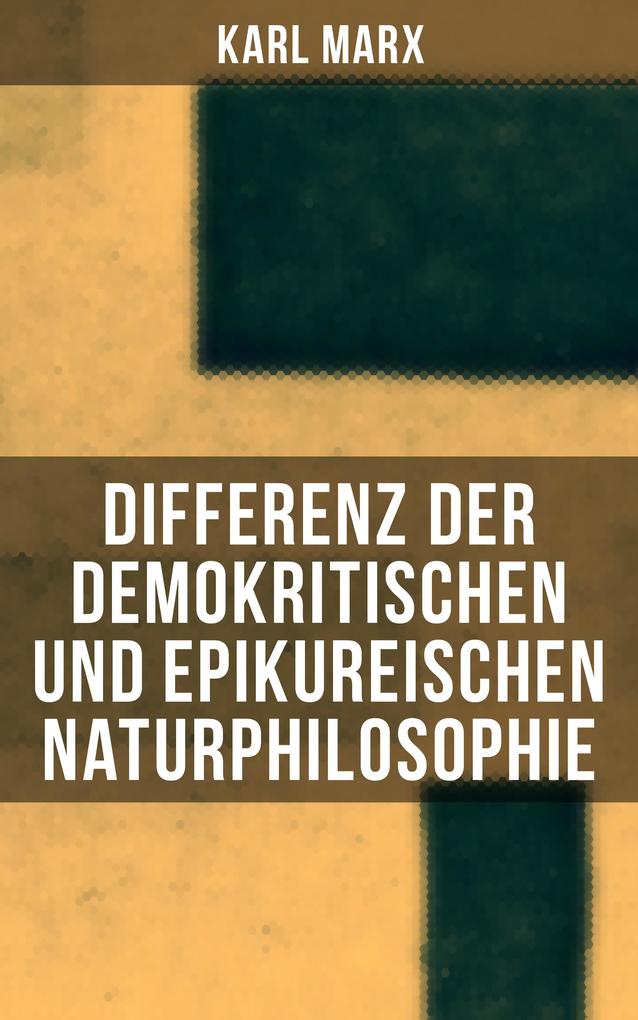 Differenz der demokritischen und epikureischen Naturphilosophie