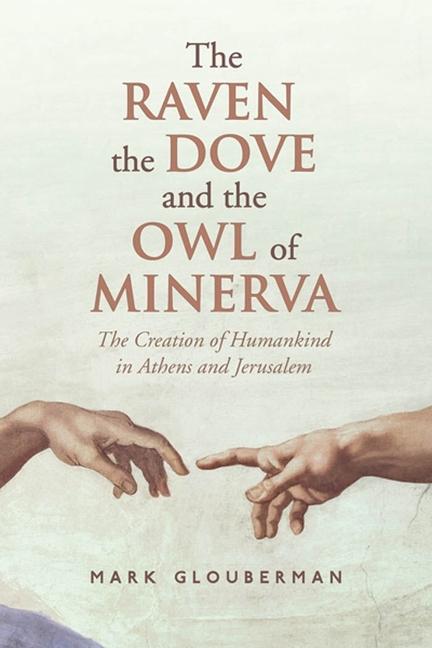 The Raven the Dove and the Owl of Minerva