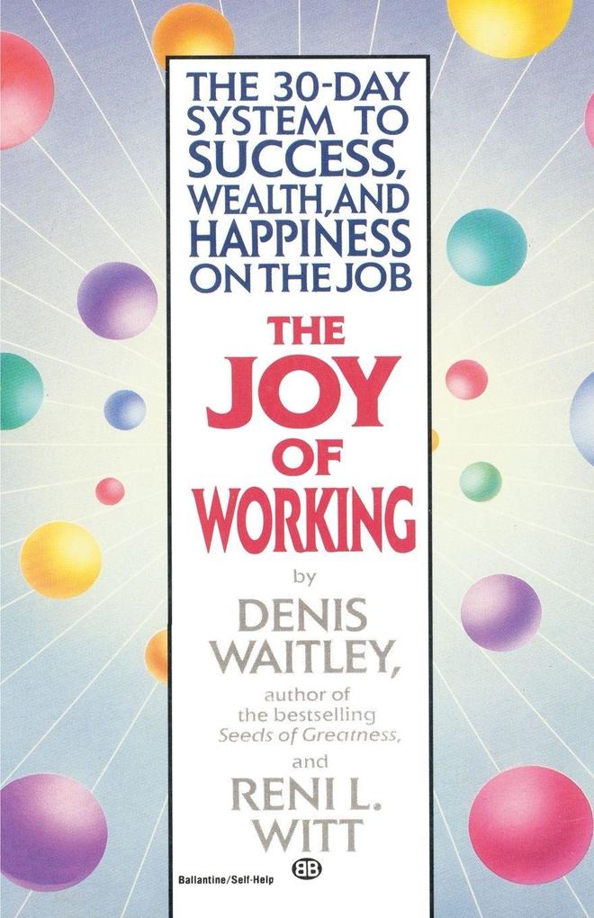 The Joy of Working