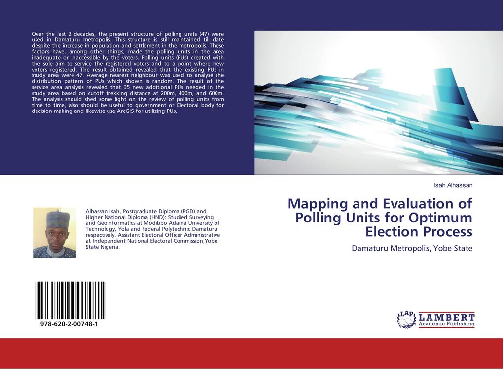 Mapping and Evaluation of Polling Units for Optimum Election Process