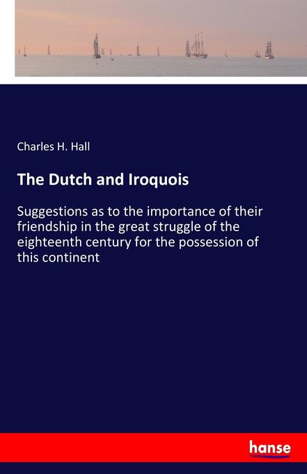 The Dutch and Iroquois