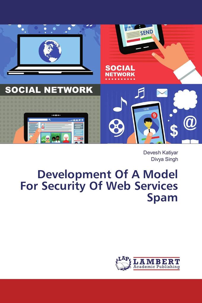 Development Of A Model For Security Of Web Services Spam