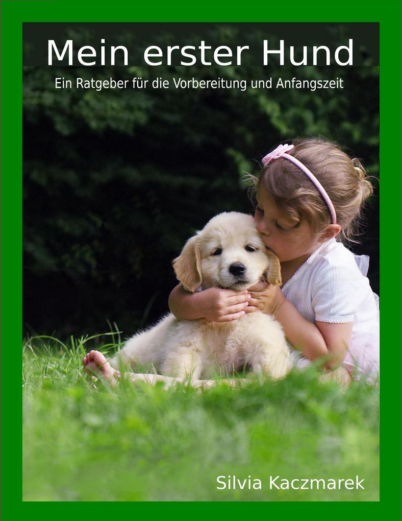Mein erster Hund