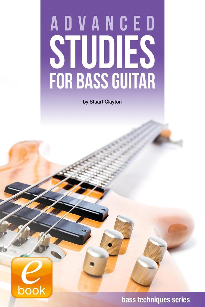 Advanced Studies for Bass Guitar