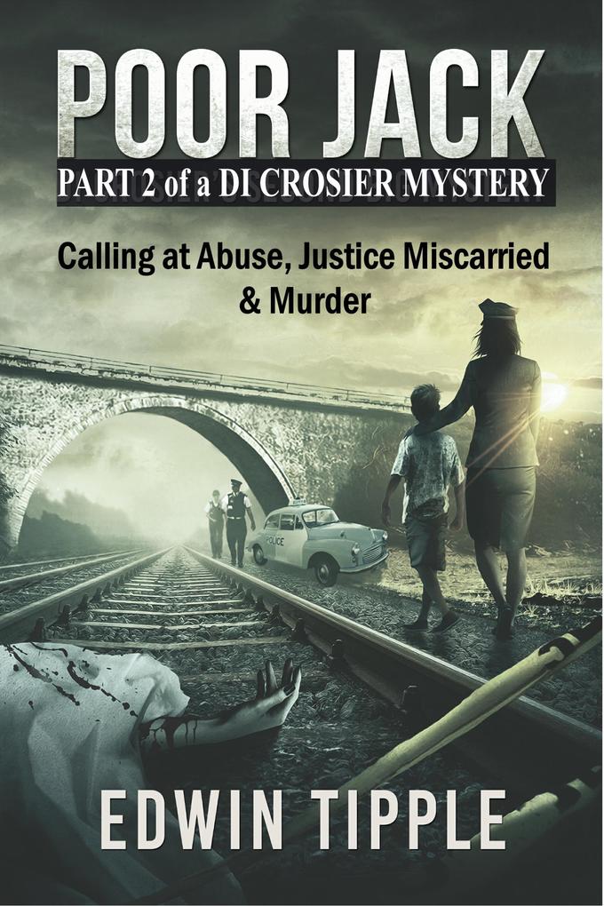 Poor Jack Part 2 of a DI Crosier Mystery