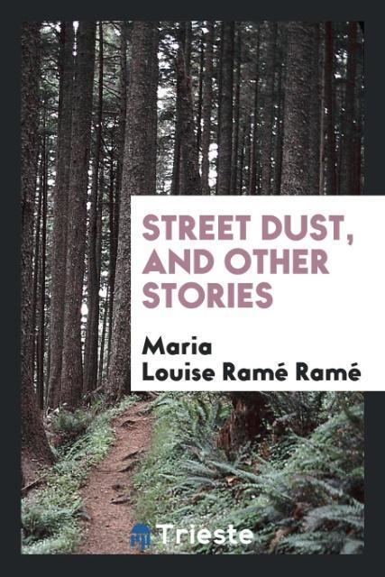 Street dust and other stories