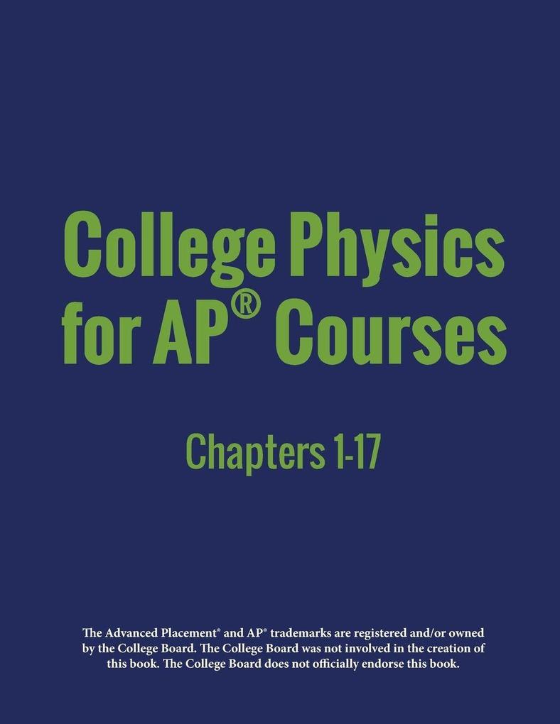 College Physics for AP® Courses