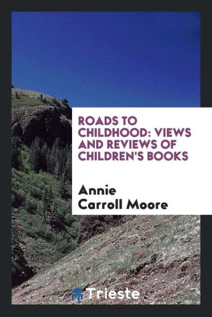 Roads to childhood
