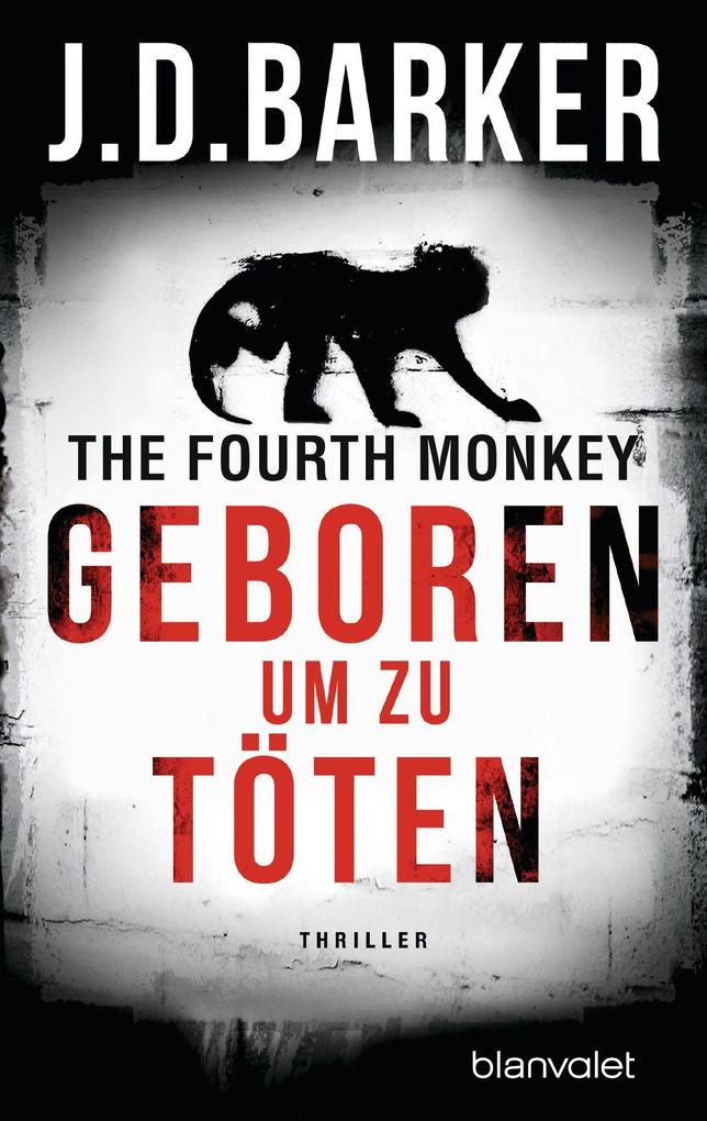 The Fourth Monkey - Geboren um zu töten