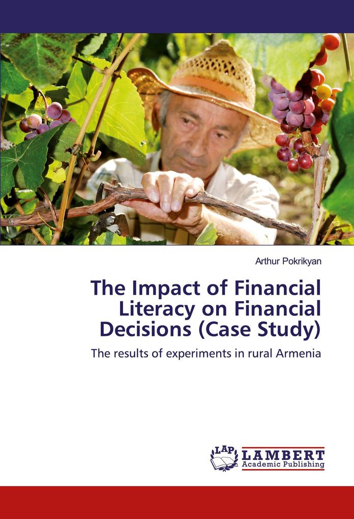 The Impact of Financial Literacy on Financial Decisions (Case Study)