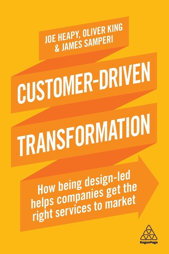Customer-Driven Transformation