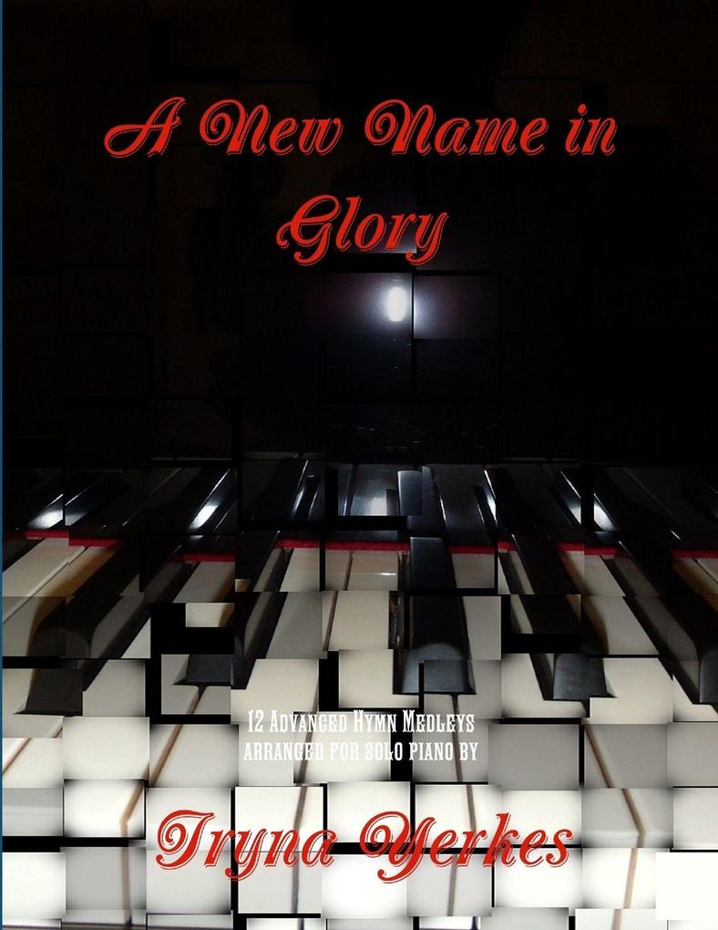 A New Name in Glory