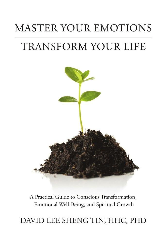 Master Your Emotions-Transform Your Life
