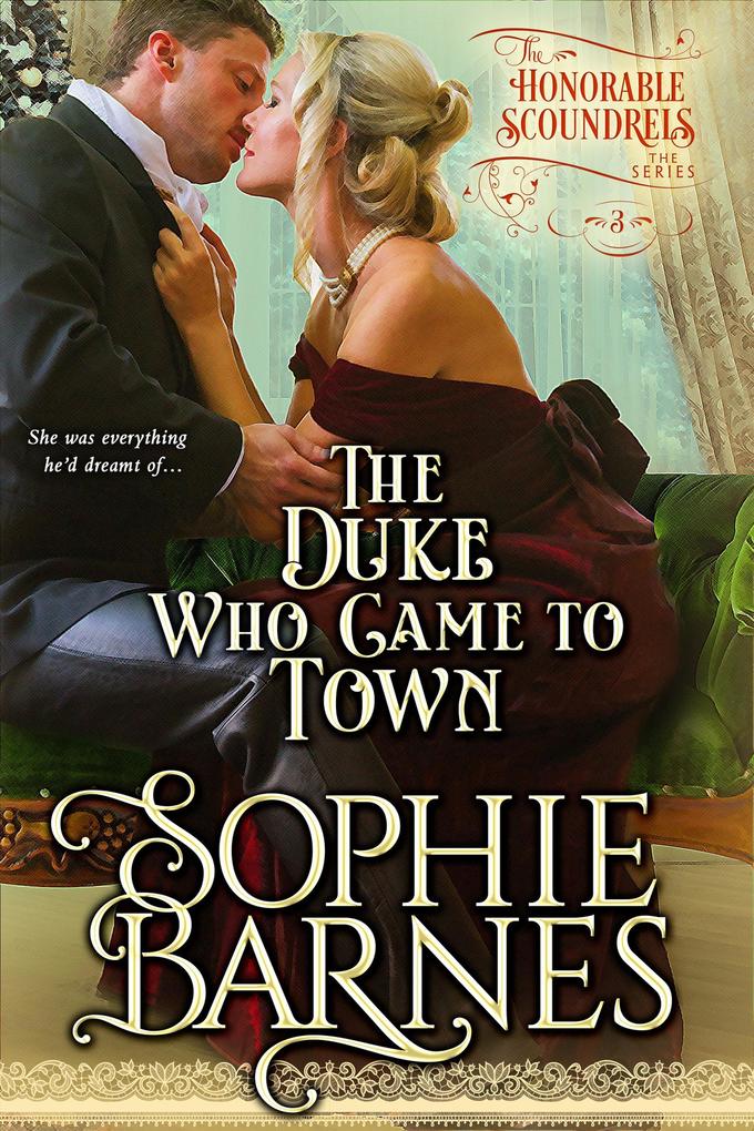 The Duke Who Came to Town (The Honorable Scoundrels #3)