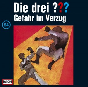 Die Drei ??? 054/Gefahr im Verzug