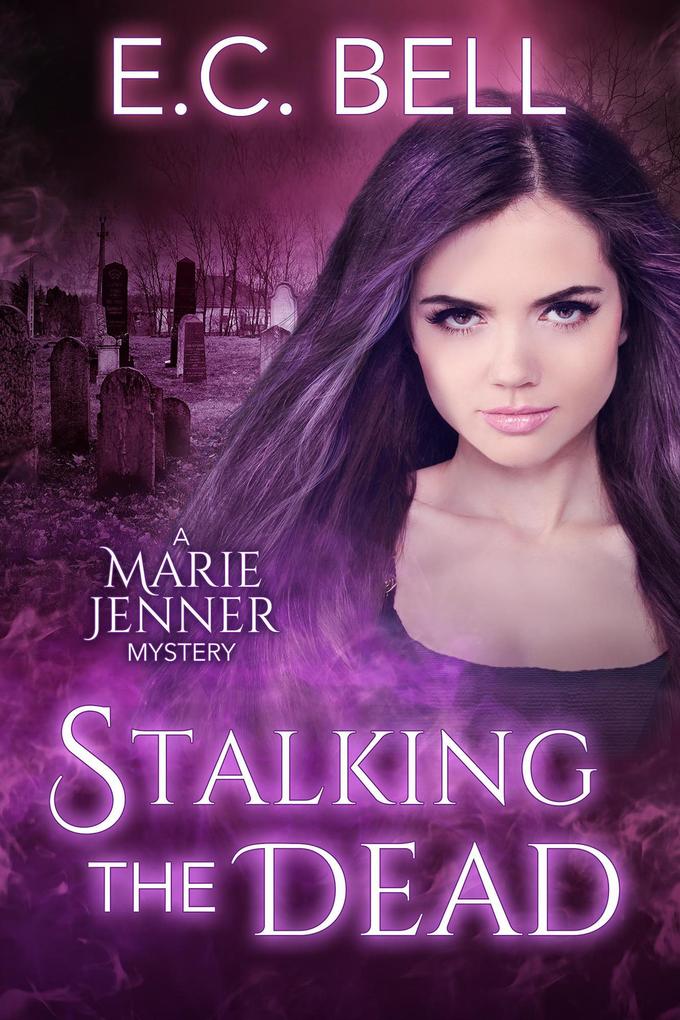 Stalking the Dead (A Marie Jenner Mystery #3)