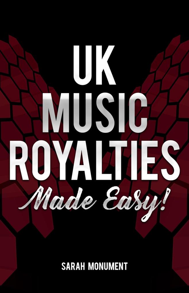 UK Music Royalties - Made Easy!