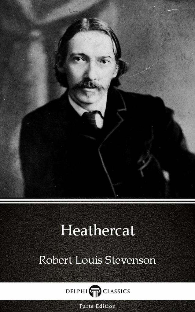 Heathercat by Robert Louis Stevenson (Illustrated)