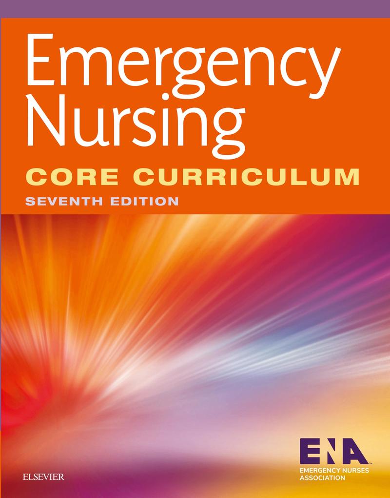 Emergency Nursing Core Curriculum