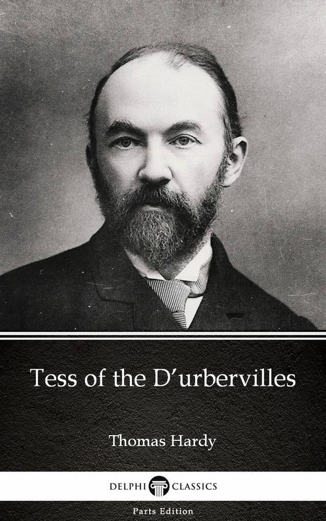 Tess of the D‘urbervilles by Thomas Hardy (Illustrated)