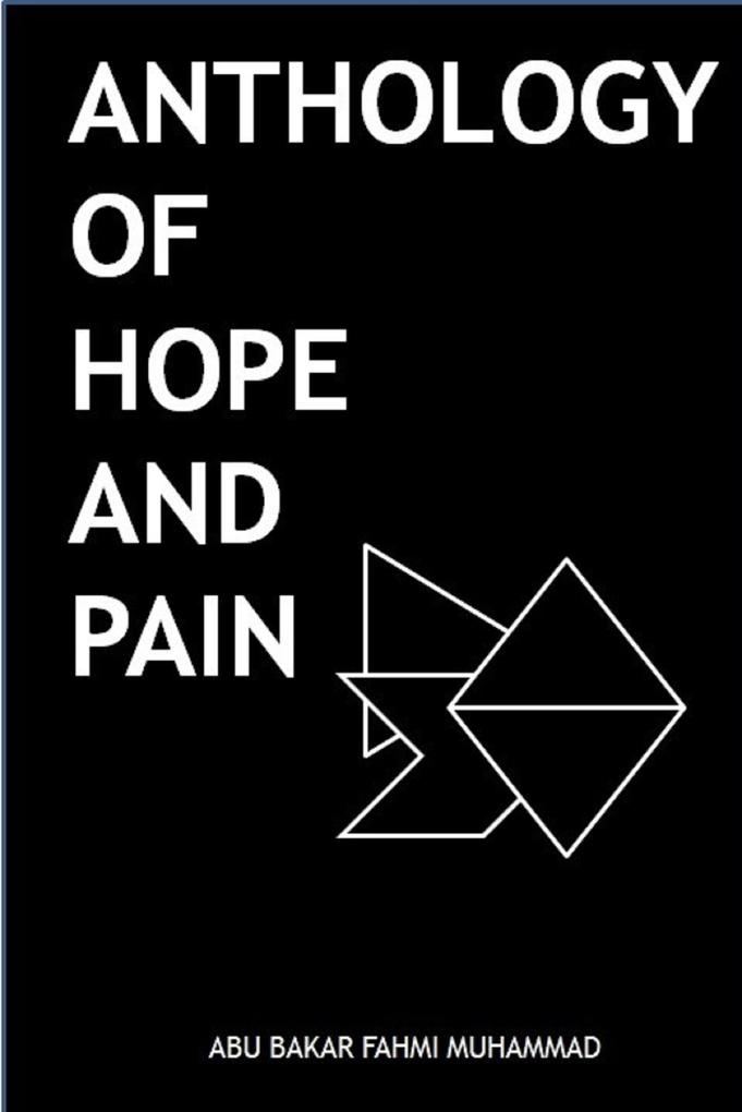 Anthology of Hope and Pain