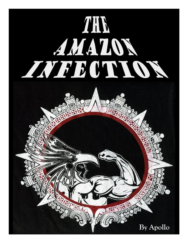 The Amazon Infection
