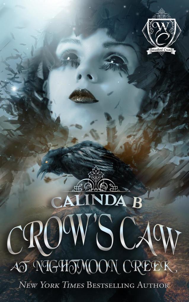 Crow‘s Caw at Nightmoon Creek (Woodland Creek #0)