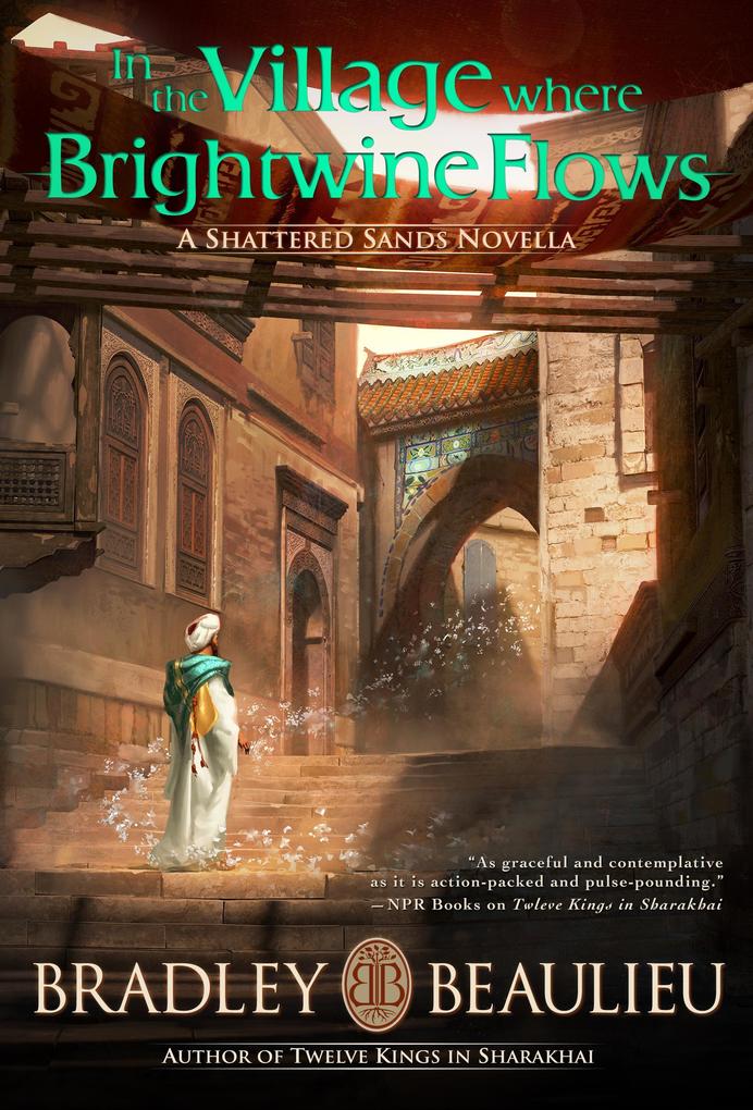In the Village Where Brightwine Flows (The Song of the Shattered Sands)