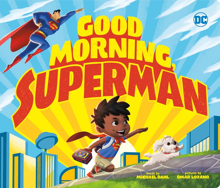 Good Morning Superman