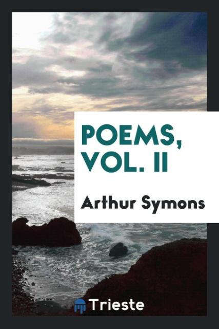 Poems Vol. II