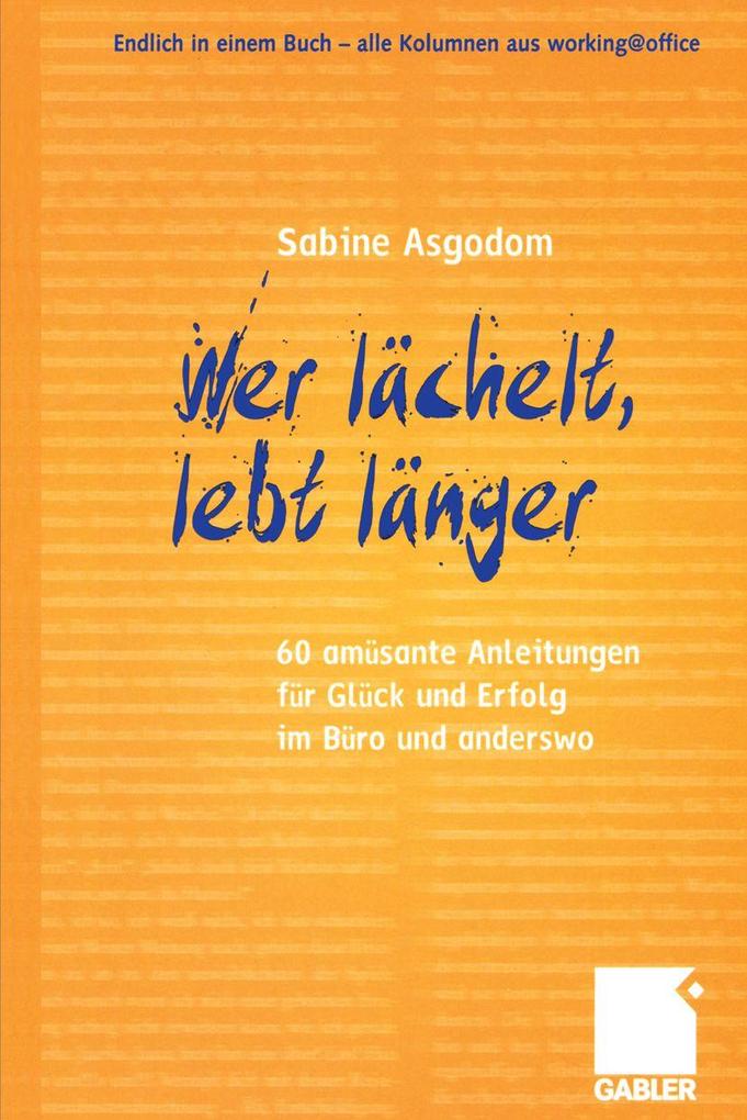 Wer lächelt lebt länger