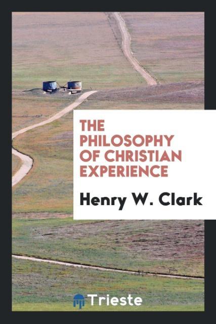 The philosophy of Christian experience
