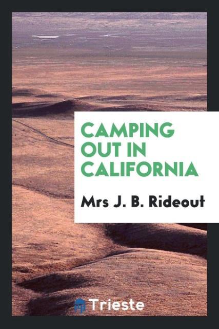 Camping out in California