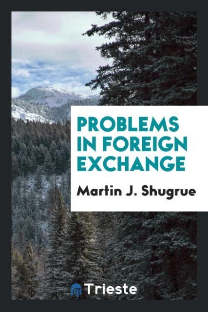 Problems in foreign exchange