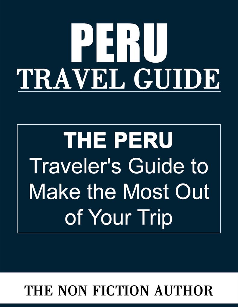 Peru Travel Guide