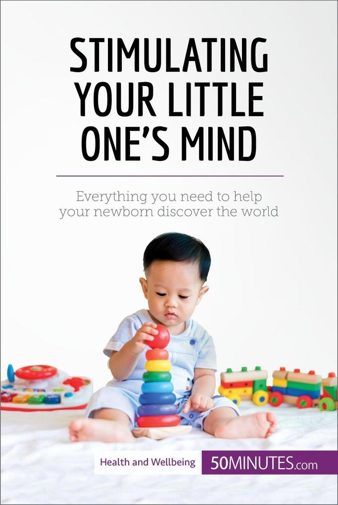 Stimulating Your Little One‘s Mind