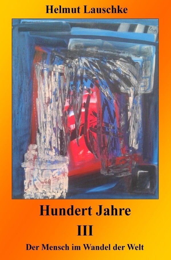 Image of Hundert Jahre / Hundert Jahre III