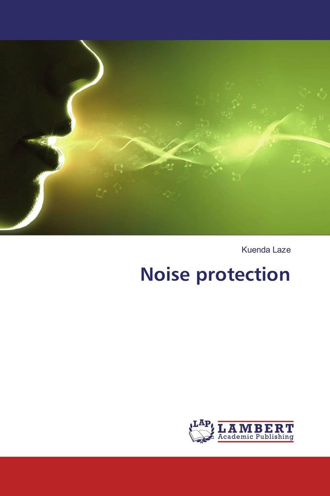 Noise protection